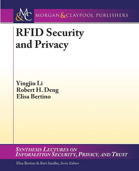 Обложка книги Rfid Security and Privacy, Yingjiu Li, Robert H. Deng, Elisa Bertino