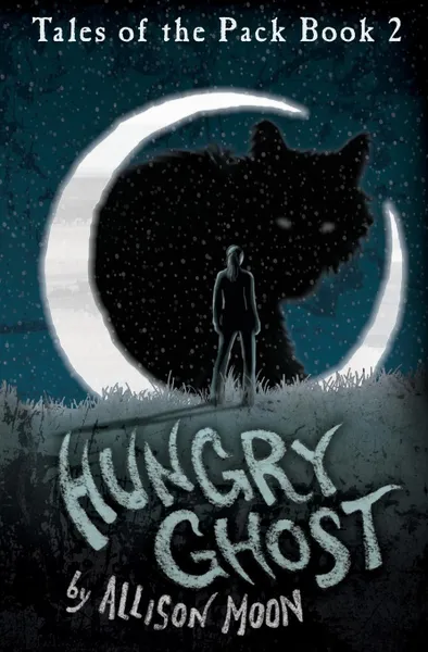 Обложка книги Hungry Ghost, Allison Moon
