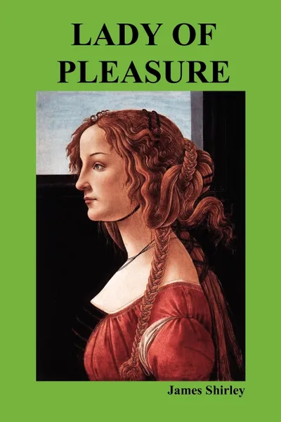 Обложка книги Lady of Pleasure, James Shirley