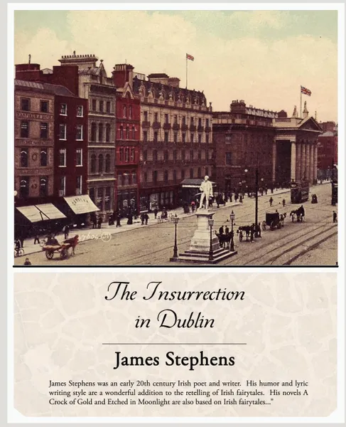 Обложка книги The Insurrection in Dublin, James Stephens