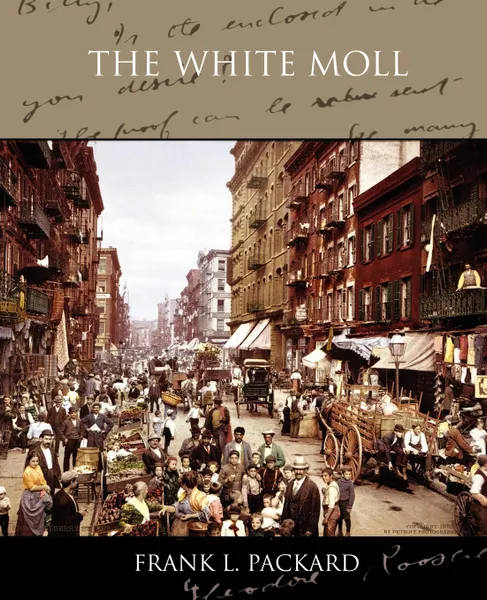 Обложка книги The White Moll, Frank L. Packard