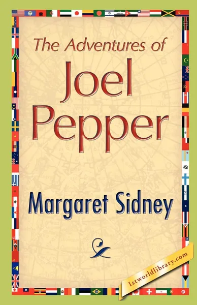 Обложка книги The Adventures of Joel Pepper, Margaret Sidney