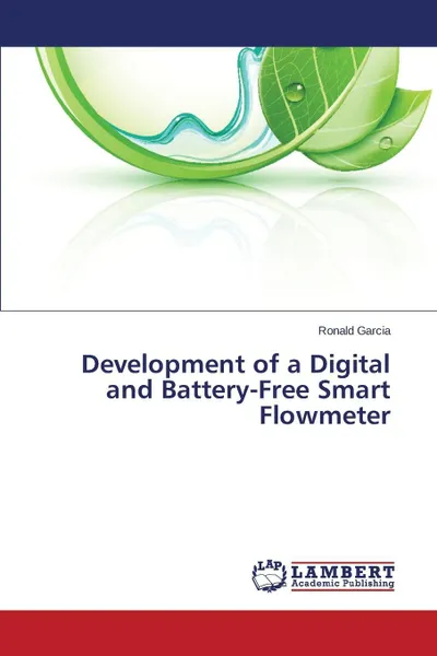 Обложка книги Development of a Digital and Battery-Free Smart Flowmeter, Garcia Ronald