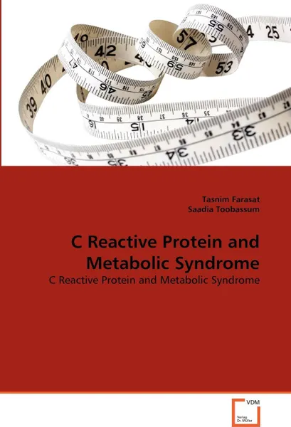 Обложка книги C Reactive Protein and Metabolic Syndrome, Tasnim Farasat, Saadia Toobassum