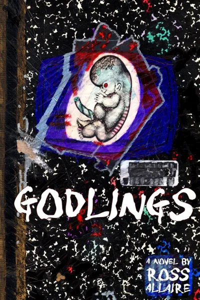 Обложка книги Godlings, Ross Allaire