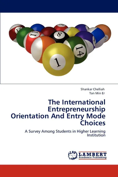 Обложка книги The International Entrepreneurship Orientation And Entry Mode Choices, Shankar Chelliah, Tan Min Er