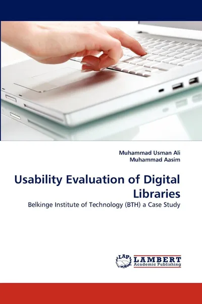 Обложка книги Usability Evaluation of Digital Libraries, Muhammad Usman Ali, Muhammad Aasim