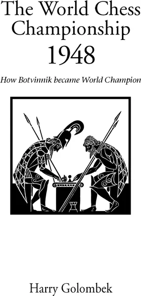 Обложка книги World Chess Championship 1948, The, Harry Golombek