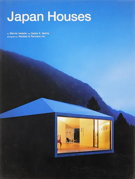 Обложка книги Japan Houses, Geeta Mehta