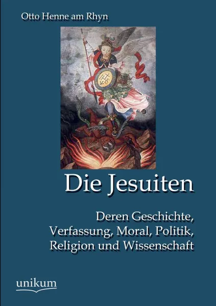 Обложка книги Die Jesuiten, Otto Henne am Rhyn