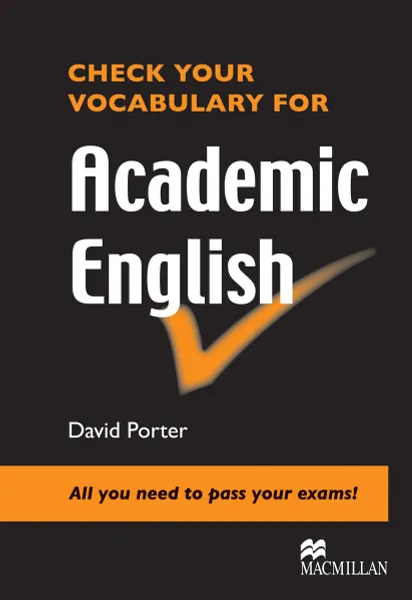 Обложка книги Check Your Vocabulary for: Academic English: Student's Book, David Porter