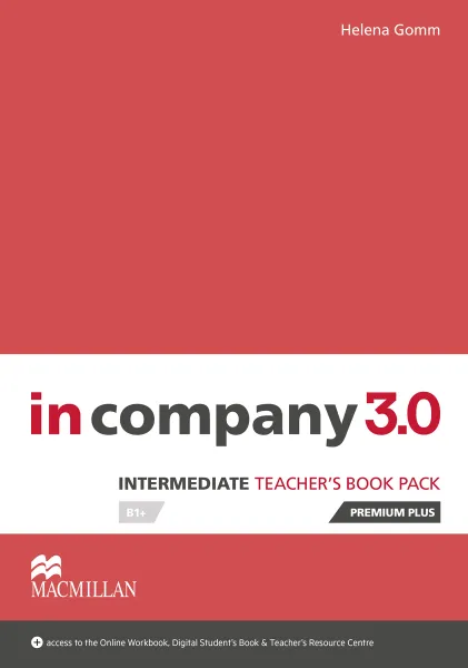 Обложка книги In Company 3.0: Intermediate: Teacher's Book Premium Plus Pack, Helena Gomm