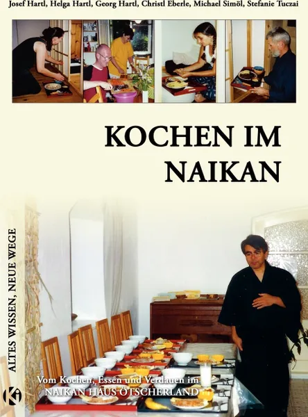 Обложка книги Kochen im Naikan, Josef Hartl, Helga Hartl, Georg Hartl