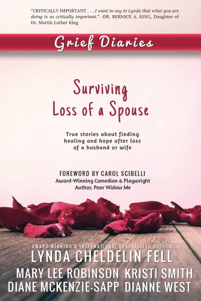 Обложка книги Grief Diaries. Surviving Loss of a Spouse, Lynda Cheldelin Fell, Mary Lee Robinson, Kristi Smith