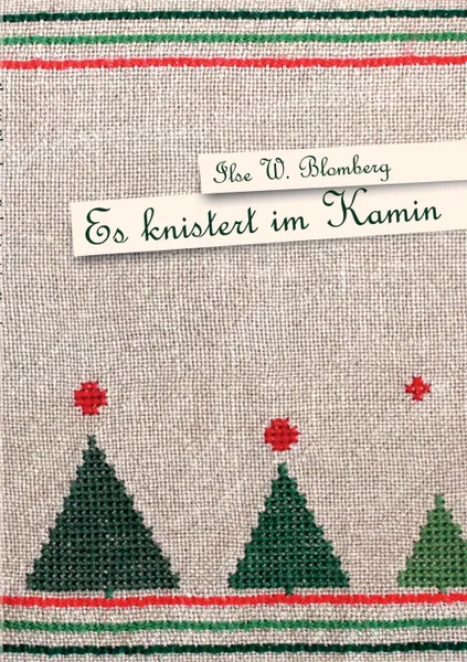 Обложка книги Es knistert im Kamin, Ilse Blomberg