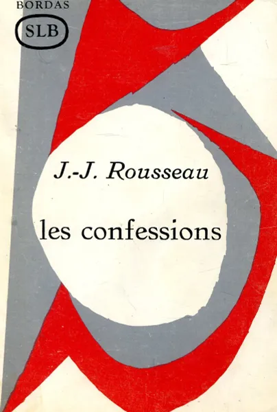 Обложка книги Les confessions, J.-J. Rousseau