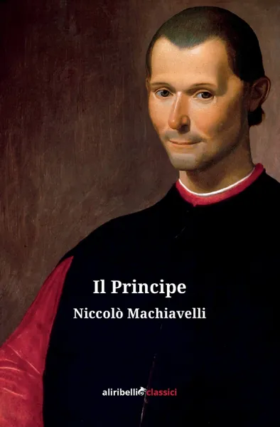 Обложка книги Il Principe, Niccolò Machiavelli