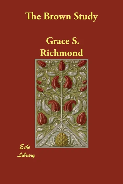 Обложка книги The Brown Study, Grace S. Richmond