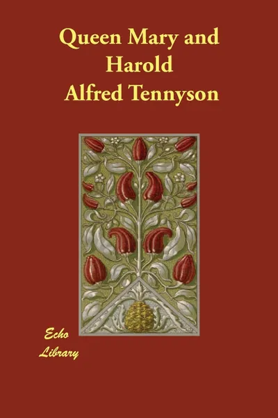 Обложка книги Queen Mary and Harold, Alfred Lord Tennyson