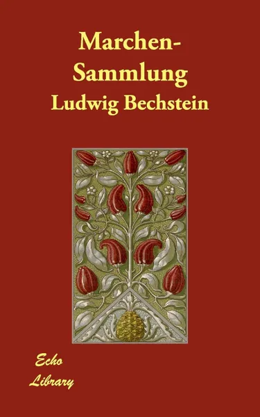 Обложка книги Marchen-Sammlung, Ludwig Bechstein