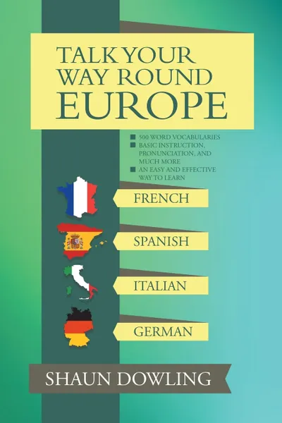 Обложка книги Talk Your Way Round Europe, Shaun Dowling