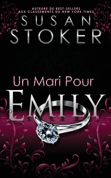 Обложка книги Un Mari Pour Emily, Susan Stoker, Valentin Translation, Esther Dujolier