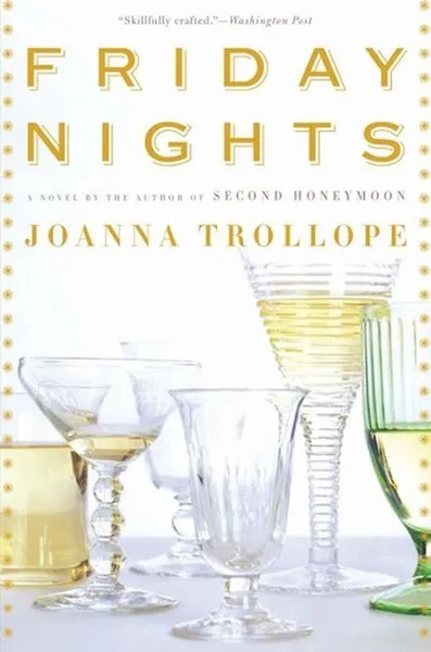 Обложка книги Friday Nights, Trollope, Joanna, Троллоп Джоанна