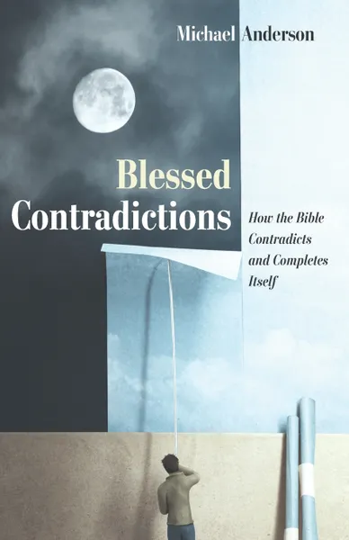 Обложка книги Blessed Contradictions, Michael Anderson