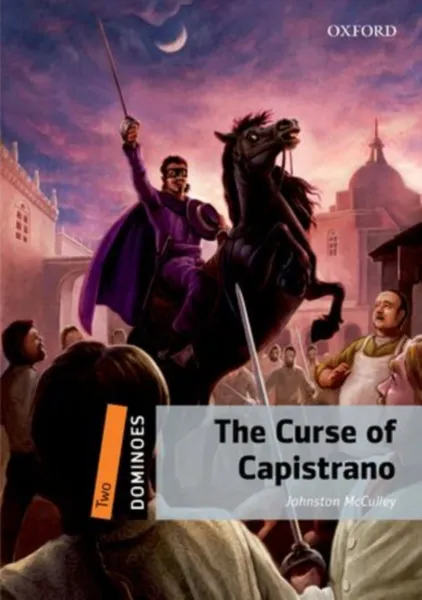 Обложка книги Dominoes: Two: The Curse of Capistrano, Johnston McCulley , Bill Bowler