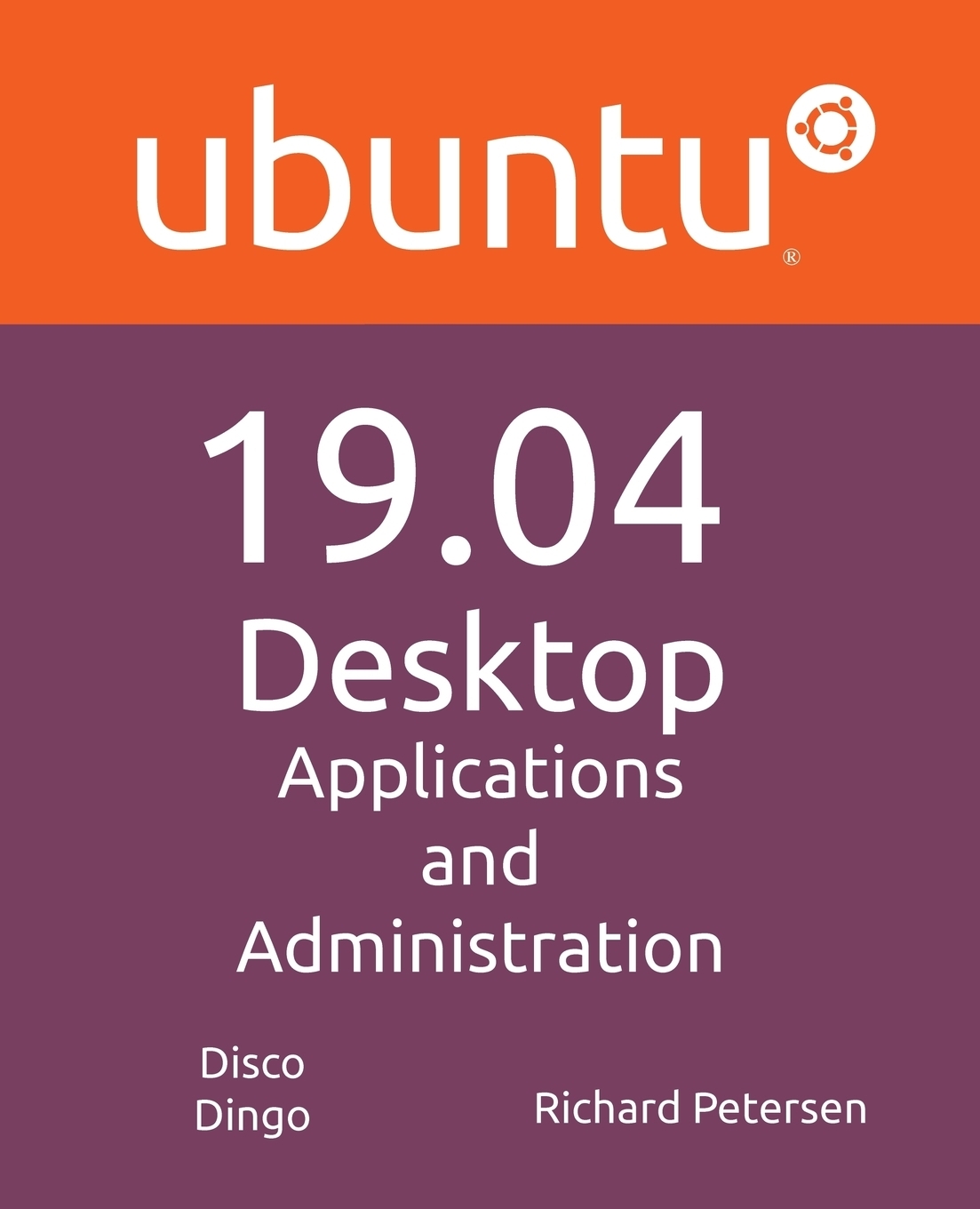Ubuntu 19.04 Desktop. Applications and Administration