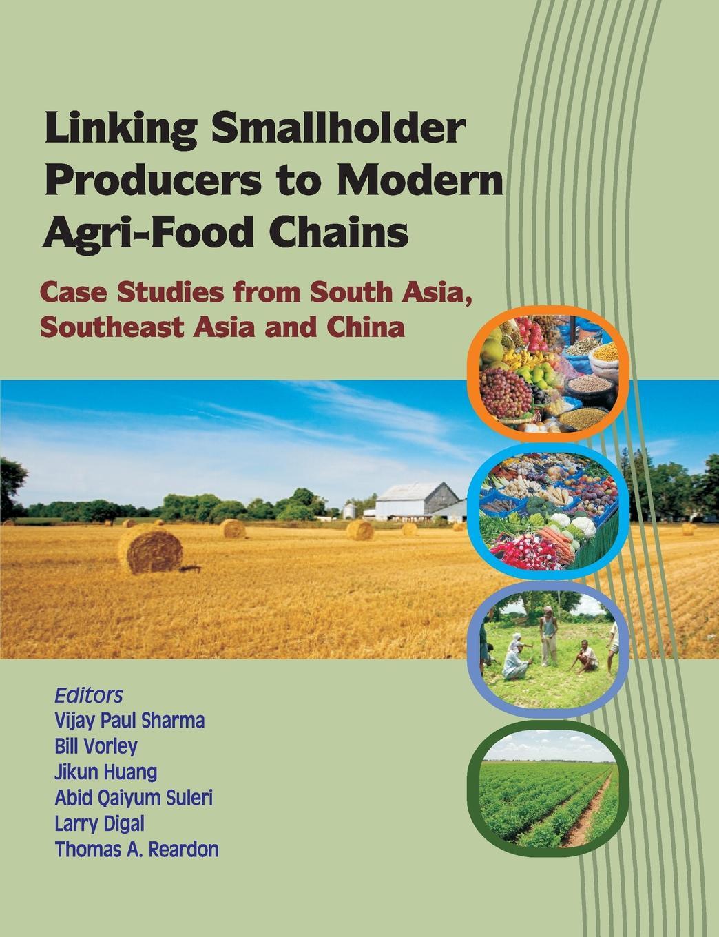 фото Linking Smallholder Producers to Modern Agri-Food Chains. Case Studies from South Asia, Southeast Asia and China