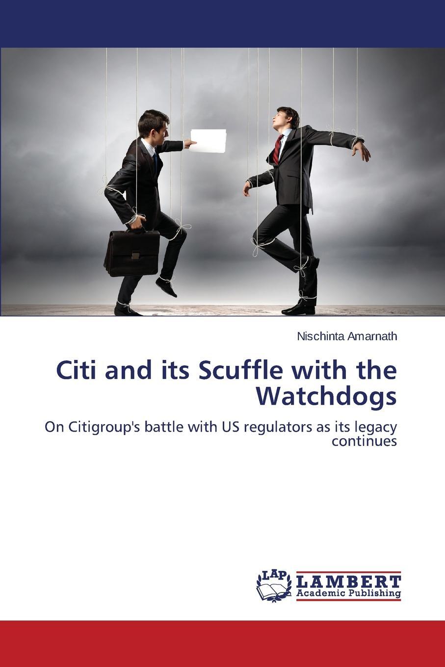 фото Citi and Its Scuffle with the Watchdogs