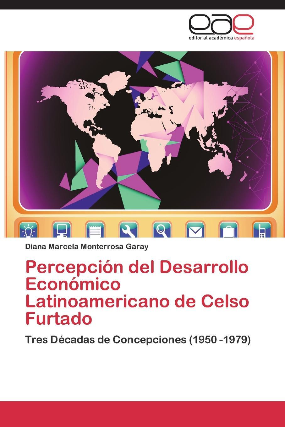 фото Percepcion del Desarrollo Economico Latinoamericano de Celso Furtado