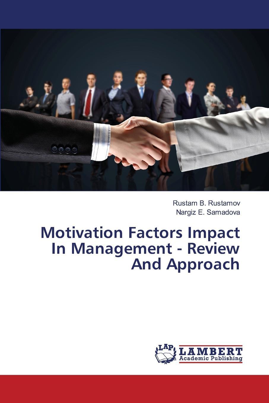 фото Motivation Factors Impact In Management - Review And Approach