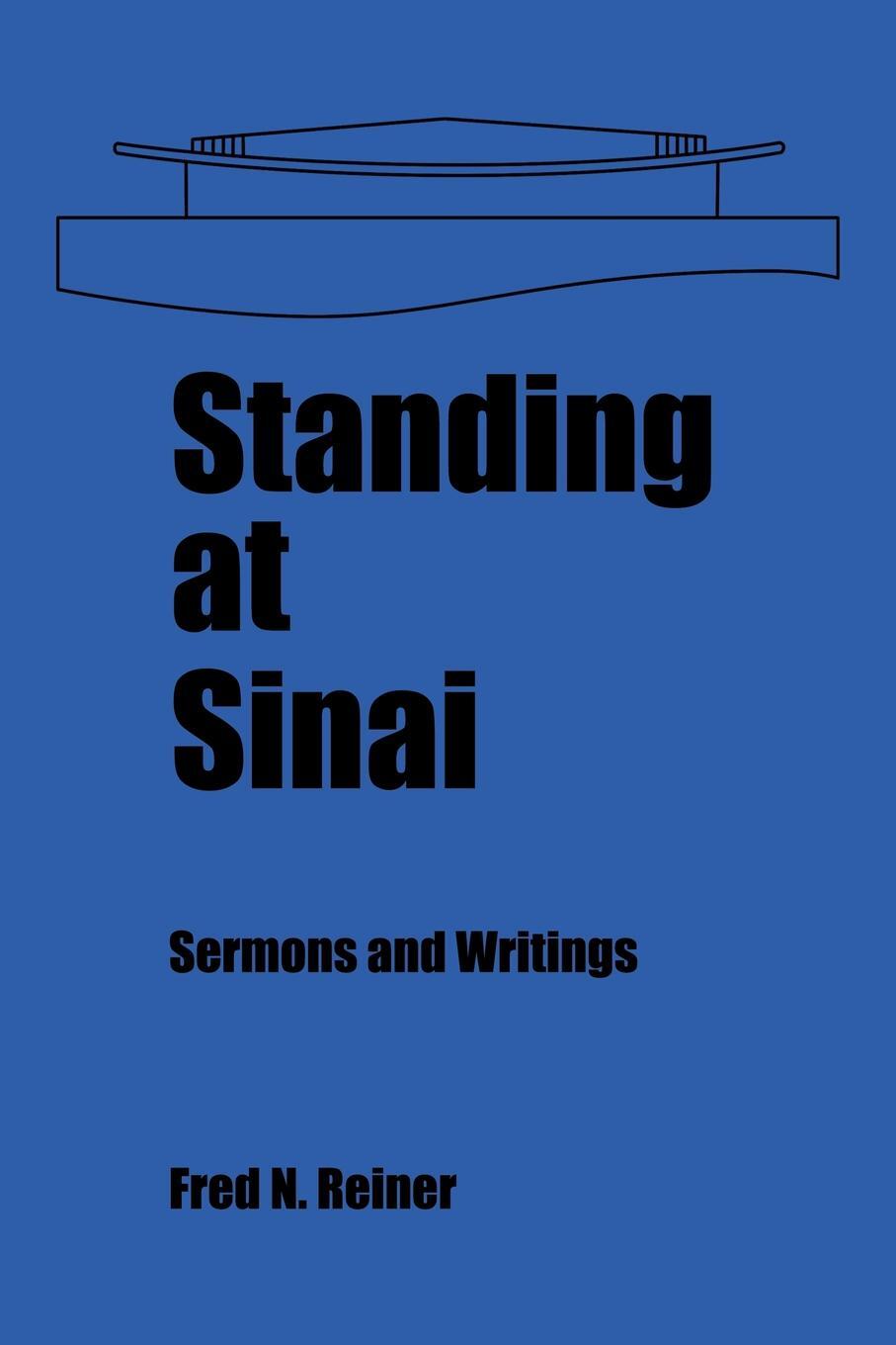 фото Standing at Sinai. Sermons and Writings