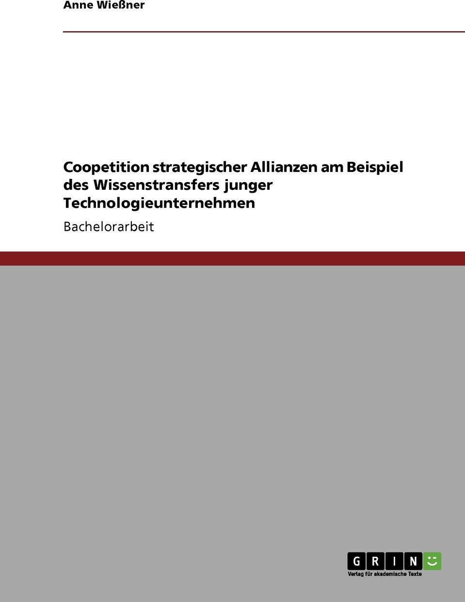 фото Coopetition strategischer Allianzen am Beispiel des Wissenstransfers junger Technologieunternehmen