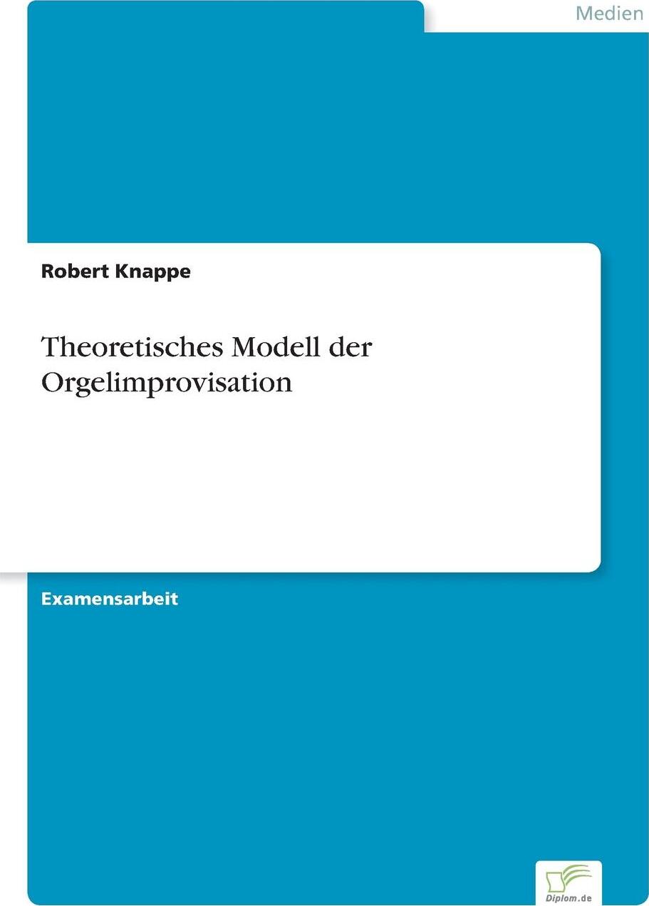 фото Theoretisches Modell der Orgelimprovisation