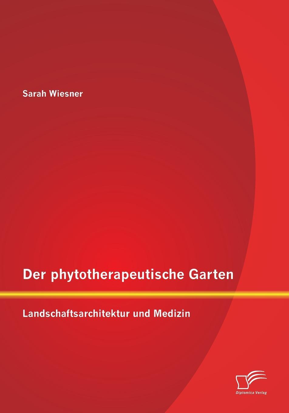 фото Der Phytotherapeutische Garten. Landschaftsarchitektur Und Medizin