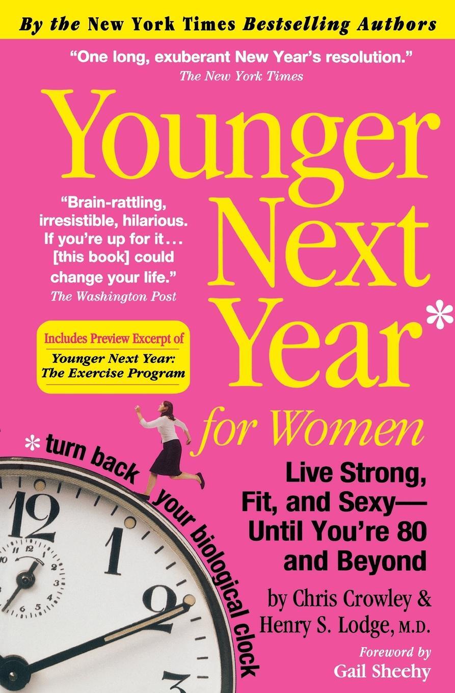 фото Younger Next Year for Women. Live Strong, Fit, and Sexy - Until You're 80 and Beyond