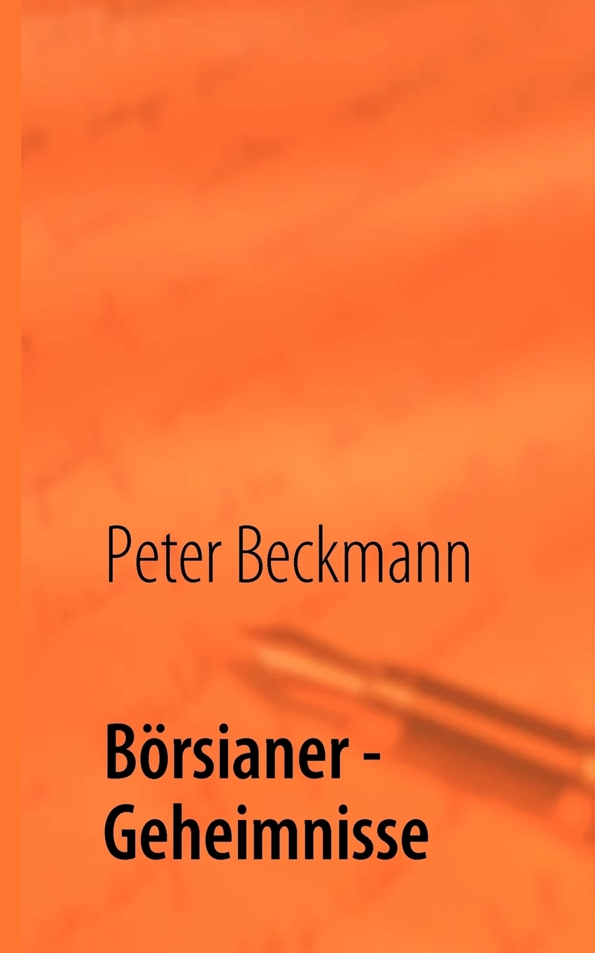 Borsianer - Geheimnisse. Peter Beckmann Borsianer - Geheimnisse. Peter Beckmann