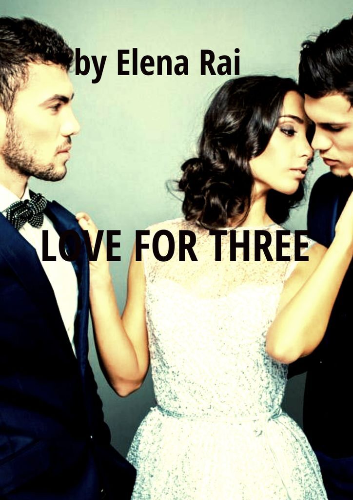 фото Love for Three