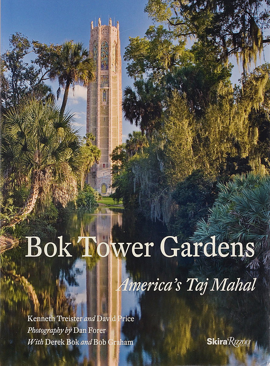 фото Bok Tower Gardens: America's Taj Mahal Skira rizzoli publications