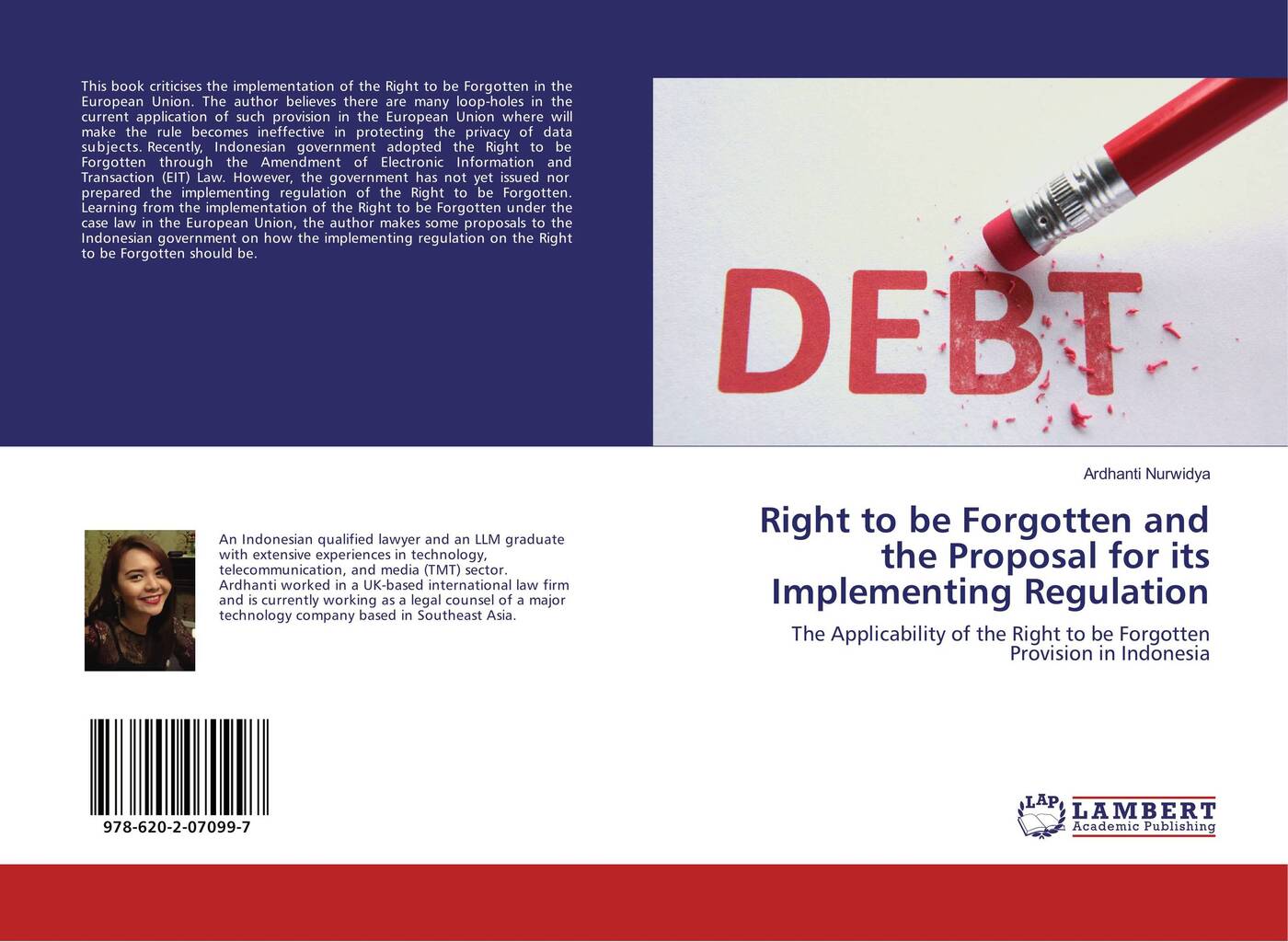 Implementing regulations. The right to be Forgotten