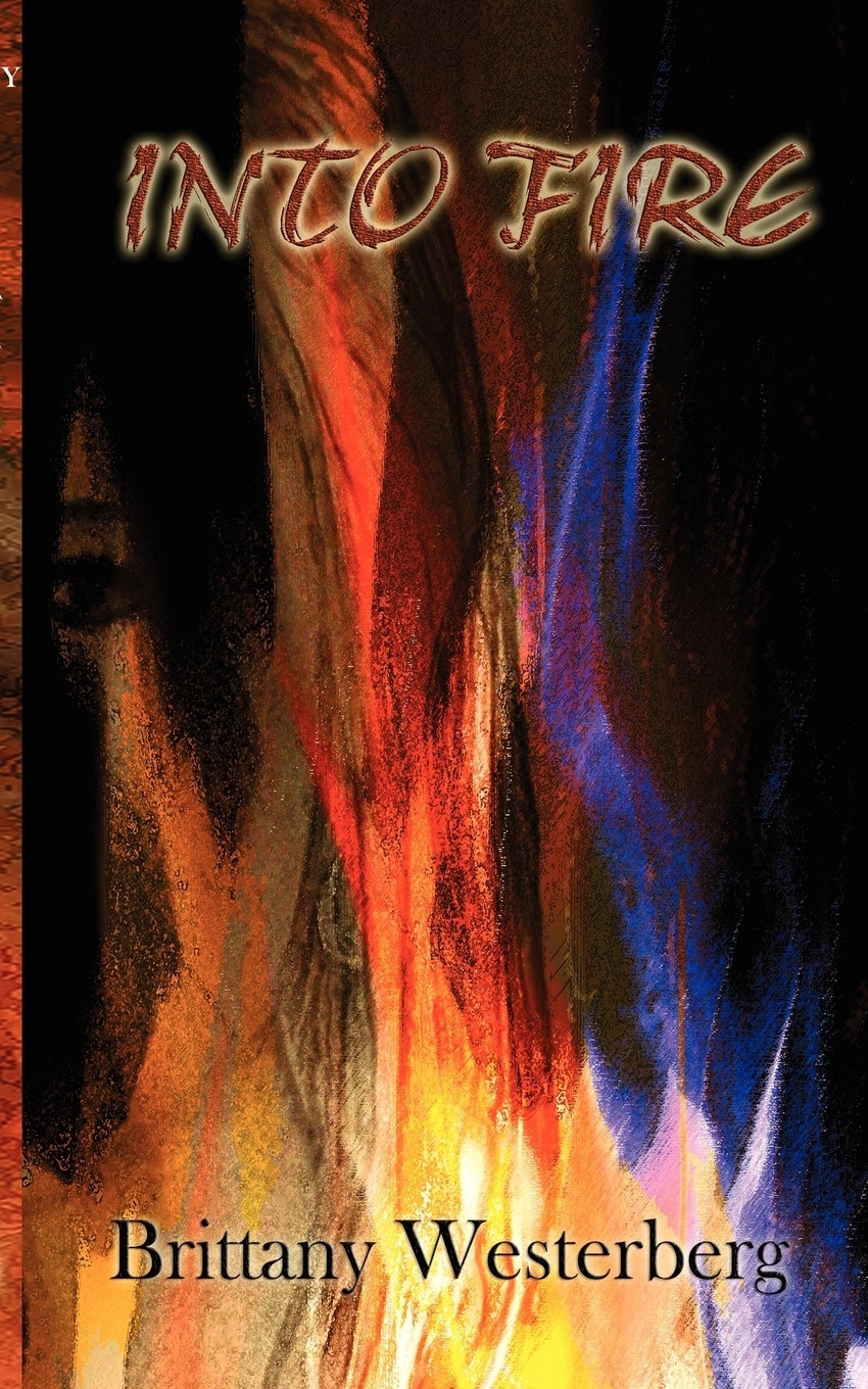 Into the fire deep