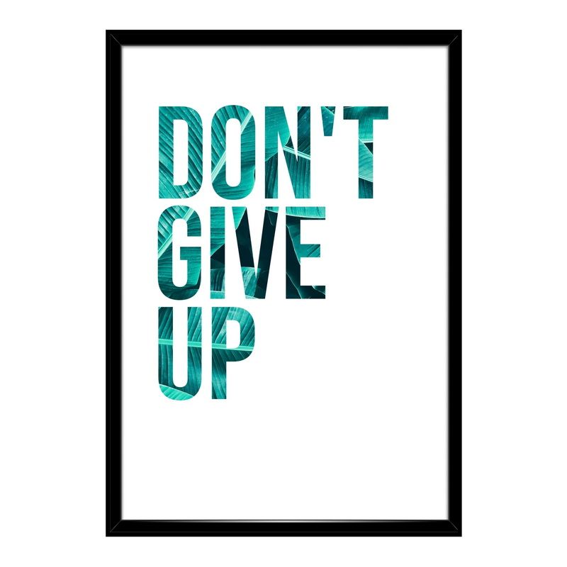 плакаты с текстом. плакаты с мотивационными фразами. постеры с надписями для интерьера. мотивационные плакаты в офис. постеры с надписями для интерьера.