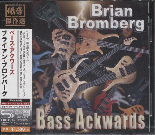 Bromberg, Brian - Bass Ackwards (Jap) (Компакт диск)