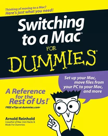 Switching to a Mac For Dummies | Reinhold Arnold | Электронная книга