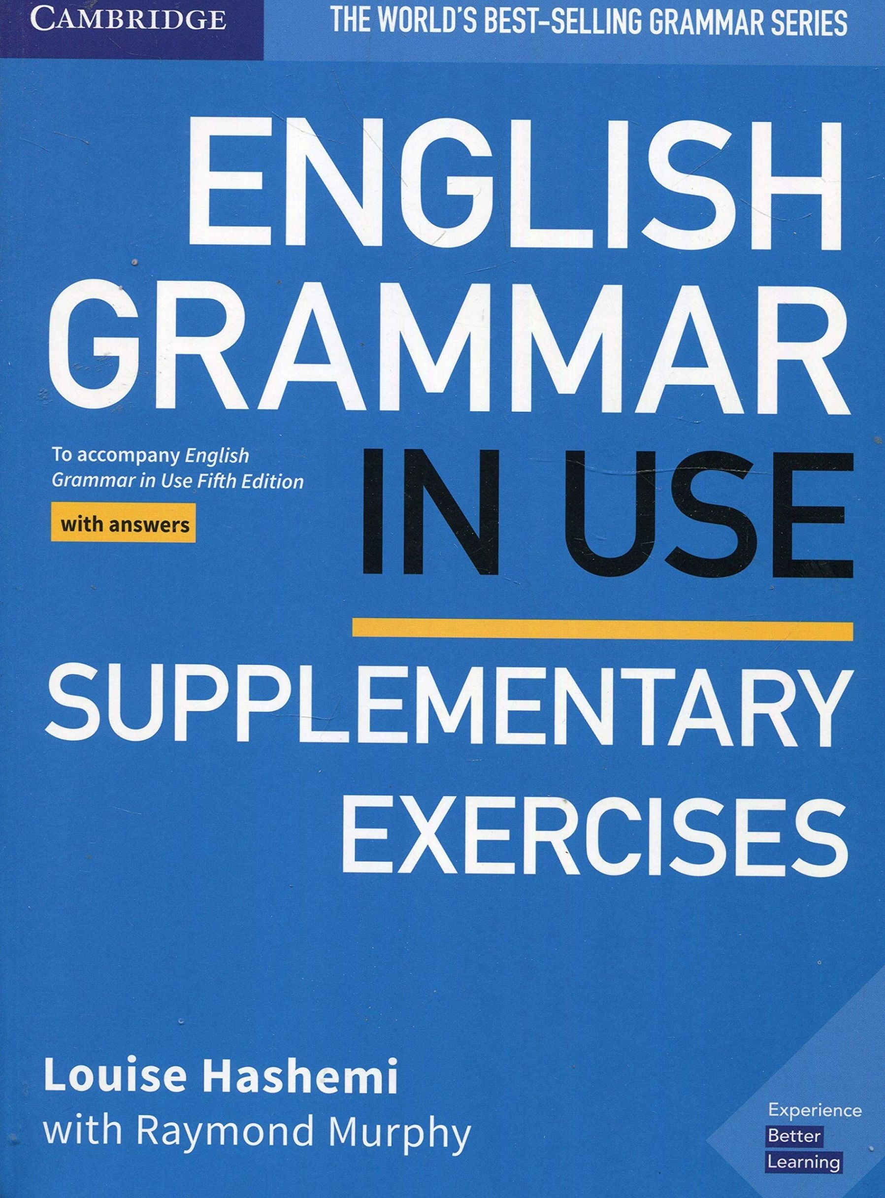 English Grammar in Use Supplementary Exercises Book with Answers. To  Accompany English Grammar in Use Fifth Edition - купить с доставкой по  выгодным ценам в интернет-магазине OZON (1120923887)