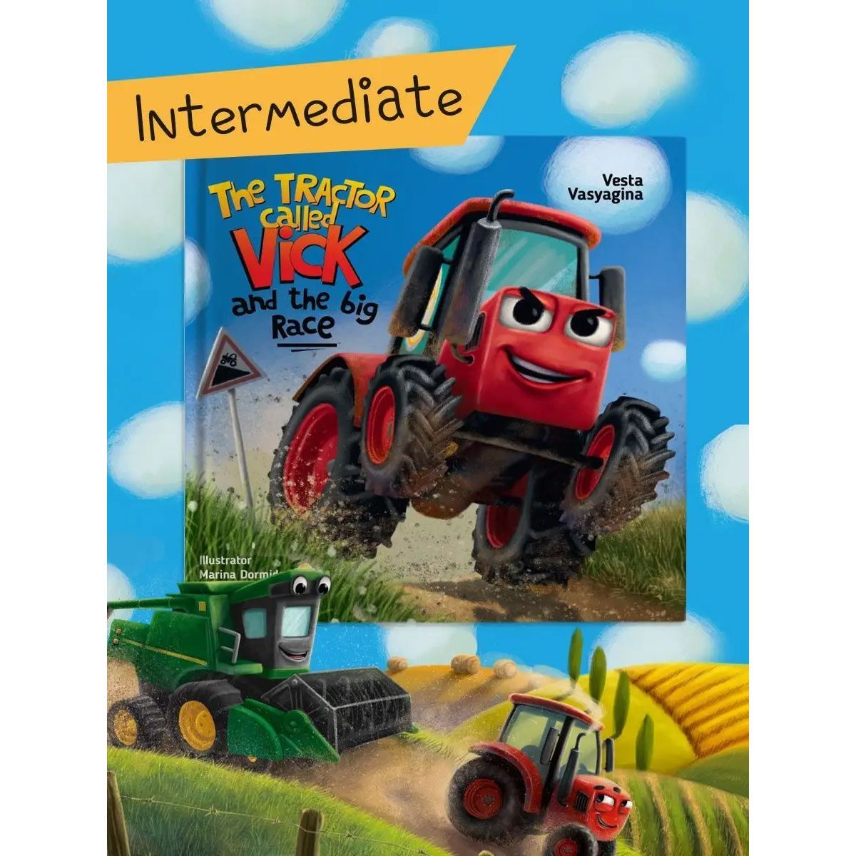 КНИГИ НА АНГЛИЙСКОМ ЯЗЫКЕ. The tractor called Vick and the big race/Трактор  Вик и его большая гонка, 48 стр. | Васягина Веста