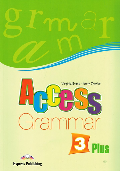 Access 3 Plus Grammar Book Pre-Intermediate Учебник по грамматике ...